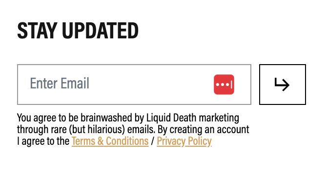 Liquid Death's email capture form