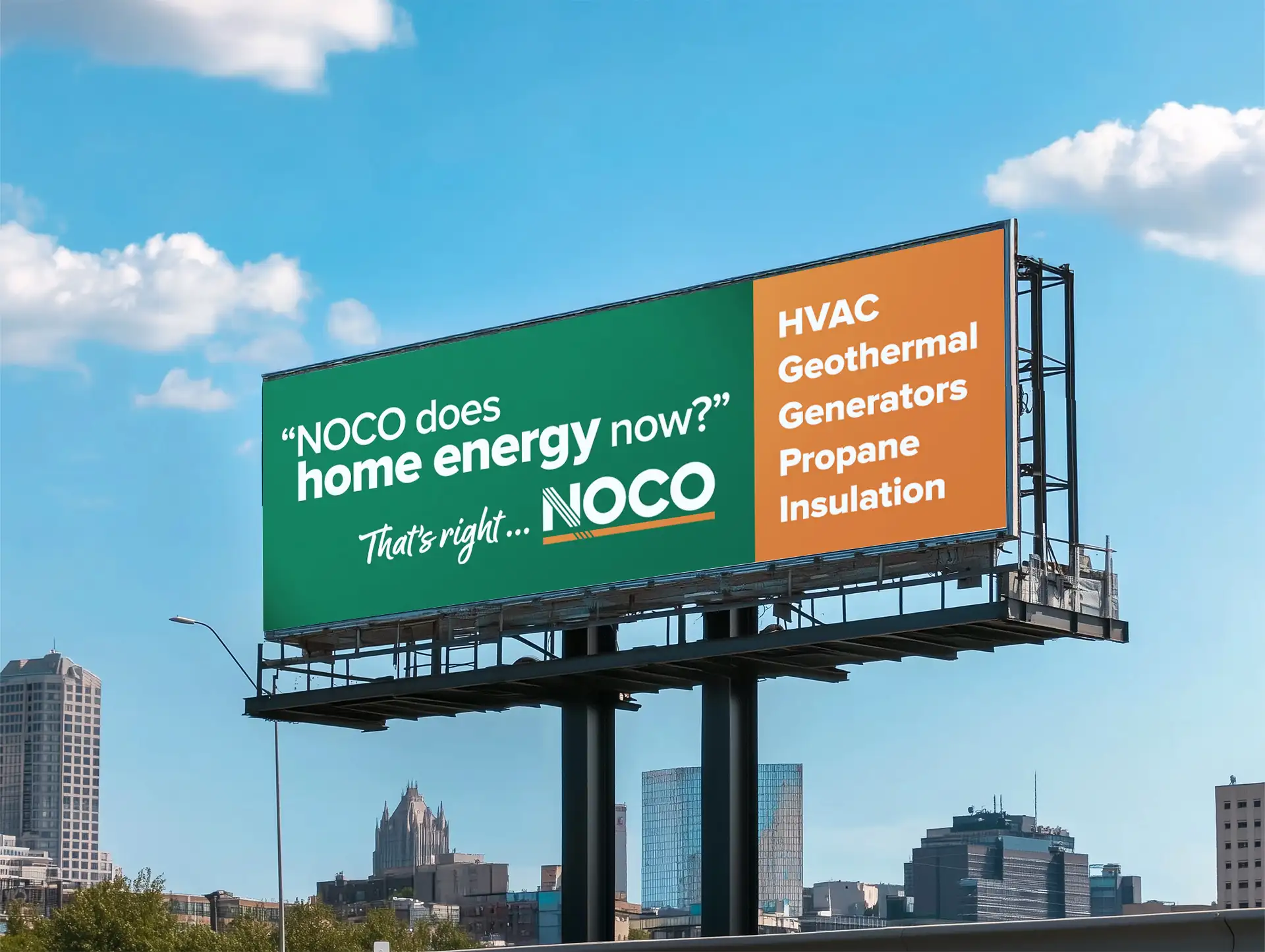 Billboard that says "NOCO does home energy now?" That's right...NOCO.